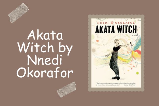 Akata Witch by Nnedi Okorafor