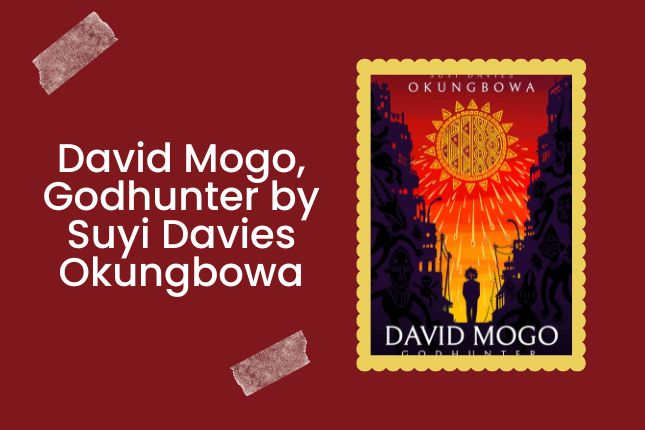 David Mogo, Godhunter by Suyi Davies Okungbowa