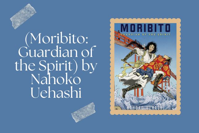 (Moribito Guardian of the Spirit) by Nahoko Uehashi