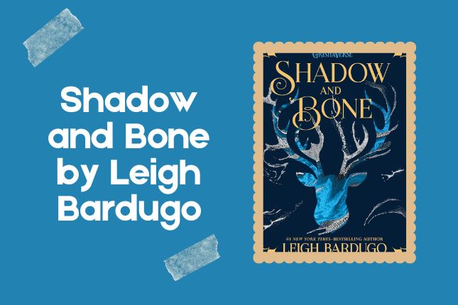 Shadow and Bone by Leigh Bardugo