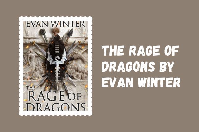 The Rage of Dragons by Evan Winter